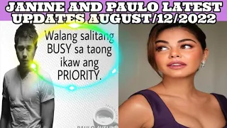 JANINE AND PAULO LATEST UPDATES AUGUST/12/2022