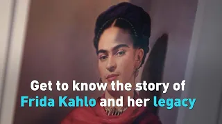 Get to know the story of Frida Kahlo and her legacy