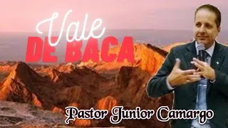 Pastor Junior Camargo - O Vale de Baca