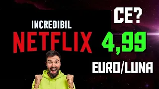 Ce? NETFLIX la doar 4,99 euro/luna! Noua superoferta surprinzatoare