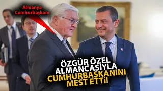 CHP lideri Özgür Özel, Almanya Cumhurbaşkanı Steinmeier'ı Almanca konuşarak karşıladı