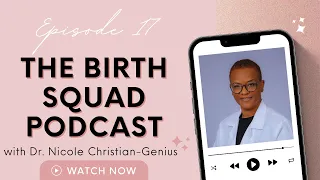 "Gurus of Vaginal Birth" | Dr. Nikki's Story of Loss and Path Towards Midwivery