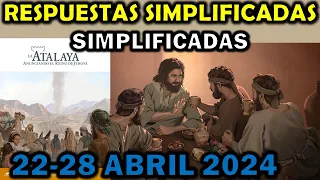 Respuestas Simplificadas para el Estudio de la Atalaya 22-28 Abril 2024