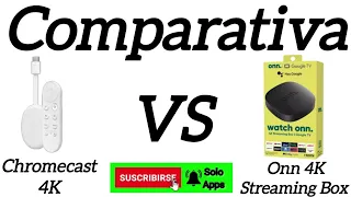 Comparativa Chromecast 4K VS Onn 4K Streaming Box  2023