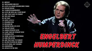 The Best Of Engelbert Humperdinck Greatest Hits Album 2021- Engelbert Humperdinck Full Album