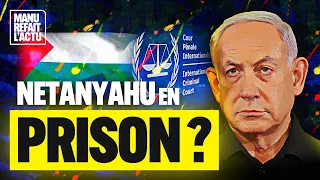 💥 Netanyahu en prison ? Manu refait l'actu n°15 !