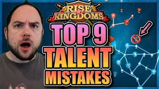 9 Talent Mistakes to Avoid [even end-game players do this wrong...] Rise of Kingdoms