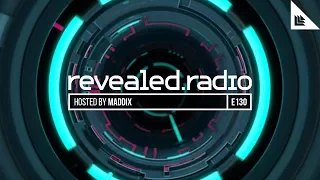 Revealed Radio 130 - Maddix