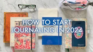 How To Start Journaling in 2024 // Complete and simple guide to start journaling.
