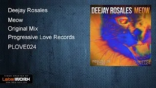 Deejay Rosales - Meow (Original Mix)