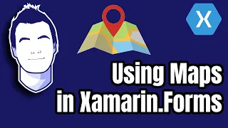 Setup Maps in Your Xamarin.Forms Apps