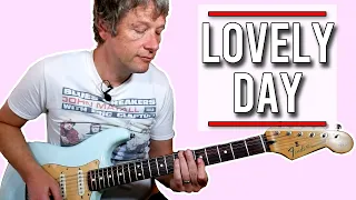 Lovely Day Guitar Lesson | Bill Withers