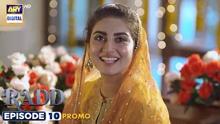 Radd Episode 10 | Promo | Digitally Presented by Happilac Paints | ARY Digital