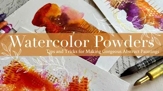 How to Use Watercolor Powders: Tips and Tricks for Making Gorgeous Abstract Paintings