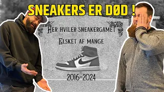 SNEAKERS ER DØD - RIP SNEAKERMARKEDET