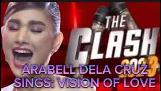 Arabella Dela Cruz Sing: Vision Of Love The Clash Season 5