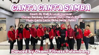 Canta Canta Samba Line Dance || Choreo Bambang Satiyawan (INA)-March 2024 || Dance by Okami Fitness