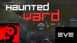 Rogue Drone Haunted Yard | Eve Online