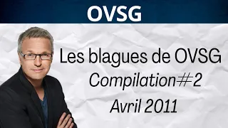 Les blagues de OVSG ! Compilation#2