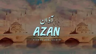 Most Beautiful Azan | Emotional Azan | Heart touching By Sheikh MohammedNadeem |lIslamic Lofi