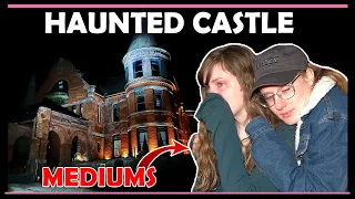 The Wilson Castle - A SPIRIT MADE ME CRY!  |  Mediums Investigate a Haunted Castle OVERNIGHT