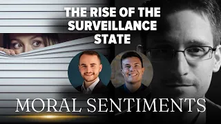 The Rise of the Surveillance State | Moral Sentiments