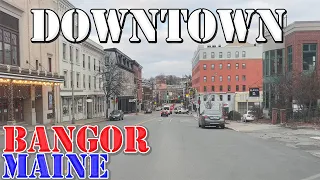 Bangor - Maine - 4K Downtown Drive