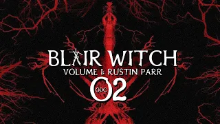 Blair Witch Volume 1: Rustin Parr PL #2 - Horror w głębi lasu - Gameplay PL 4K