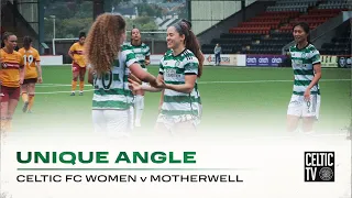 CelticTV's Unique Angle | Celtic FC Women 6-0 Motherwell | Celts make it a perfect 10 over 'Well!