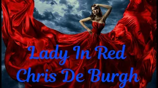 Chris de burgh - Lady in red (lyric video)