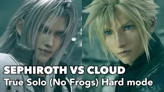 SEPHIROTH VS CLOUD TRUE SOLO (Hard) | Final Fantasy 7 Remake Final Boss