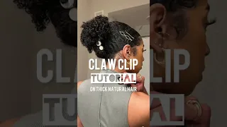 CLAW CLIP TUTORIAL ON THICK NATURAL HAIR😍 I’m in love💕