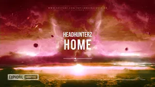 Headhunterz - Home [HQ Edit]