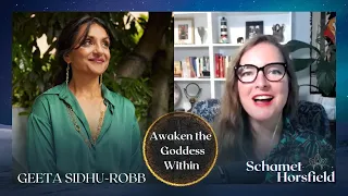 Geeta Sidhu-Robb shares what it means to her to Awaken the Goddess Within!