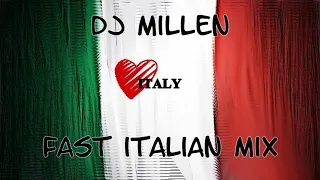 Dj Millen - Fast Italian Mix 2021