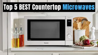 Top 5 Best Countertop Microwaves | Best Countertop Microwaves In 2023