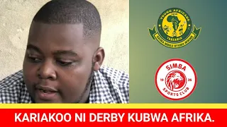 UKUBWA WA KARIAKOO DERBY HUWEZI LINGANISHA NA DERBY YOYOTE.