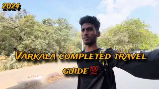 2024-க்கு🌴Varkala போறீங்களா அப்போ இந்த video பாருங்க💯Full complete travel guide Varkala|solo trip