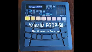 Yamaha FGDP-50 Finger Drum Pad - The Humanize Function