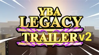 YBA:L TRAILER (Redone Version) [Update v1.0]