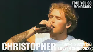 [20221126] 크리스토퍼(Christopher) - Told You So + Monogamy / LOVE IN SEOUL 2022, DAY-1