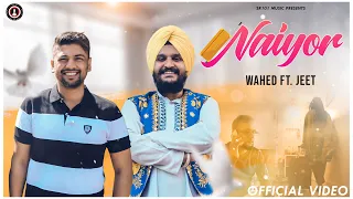 Naiyor | Singer Wahed ft Jeet B | Sylhety-Bangla Song 2022 | SR101 MUSIC Video