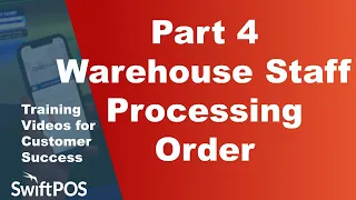 Part 4 Warehouse Staff Processing Order