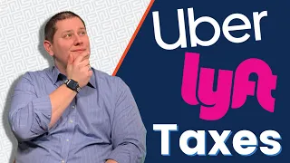 Understanding Uber and Lyft Taxes | Uber and Lyft Deductions and Tips