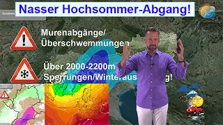 Nasser Hochsommer-Abgang: Noch einmal Gewitter- & Unwettergefahr, dann viel Regen & Alpen-Schnee!