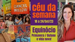 EQUINÓCIO e LUA NOVA: Céu da Semana 18 a 24/Set/23 - PRIMAVERA e OUTONO, mudança no Céu e na Terra