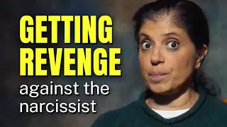 How to get REVENGE against the narcissist I Dr. Ramani