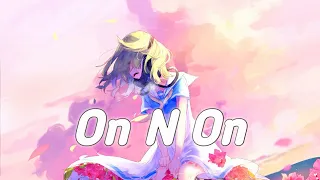 《Nightcore》 VINAI - On N On (feat. Leony)