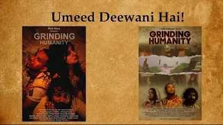 Umeed Deewani Hai | Grinding Humanity | Cinema Neorealism | Meaningful Cinemas Only