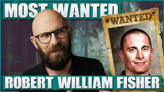 Most Wanted: Robert William Fisher